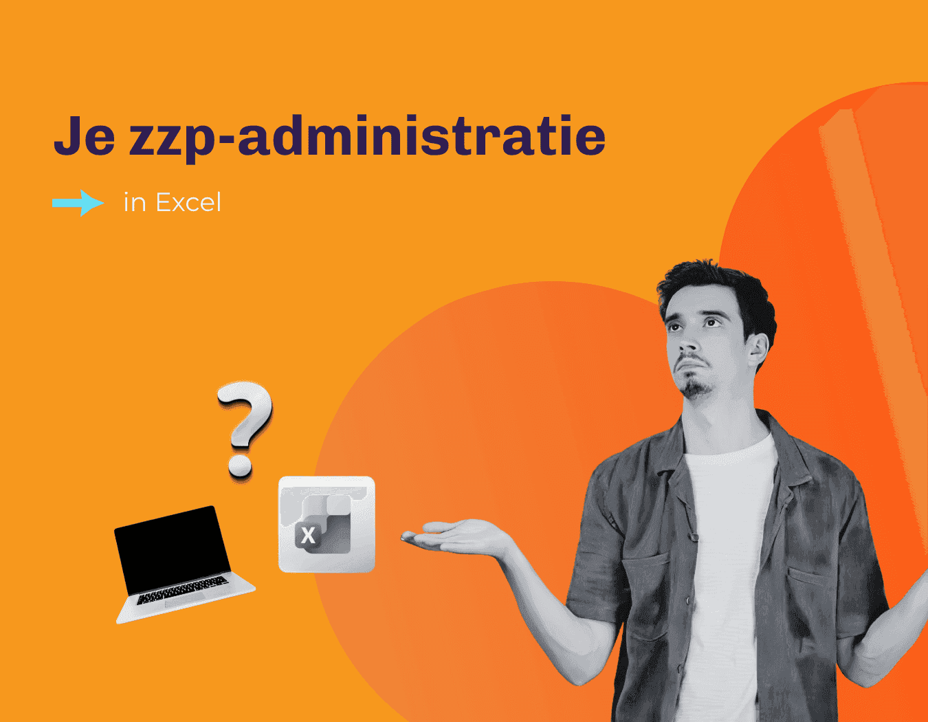 Twijfelende freelancer weegt keuze tussen laptop en Excel, met vraagteken boven het hoofd.